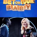 bet on your baby ABC Auditions 